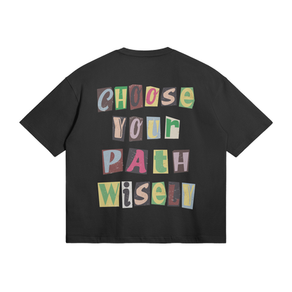 Choose Wisely T-Paita (Musta)